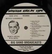 LP - Benny Goodman - When Swing Was King