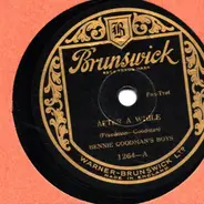 Benny Goodman's Boys - After A While / Muskrat Scramble