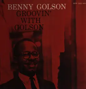 Benny Golson - Groovin' with Golson