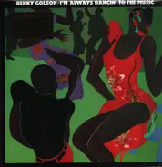 Benny Golson - I'm Always Dancin' to the Music