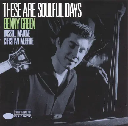 Benny Green - These Are Soulful Days