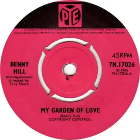 Benny Hill - My Garden Of Love / The Andalucian Gypsies