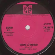 Benny Hill - What A World