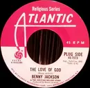 7inch Vinyl Single - Benny Jackson & The Exciting Melody Stars - The Love Of God / Running To The Lord