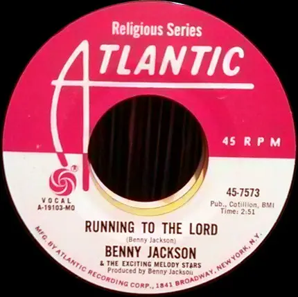 Benny Jackson & The Exciting Melody Stars - The Love Of God / Running To The Lord