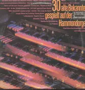 benny johnson - 30 alte Bekannte gespielt auf der Hammondorgel