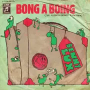 7inch Vinyl Single - Benny Lux - Bonga Boing (Die Kleinen Grünen Männchen)