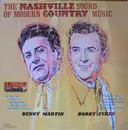 LP - Benny Martin , Bobby Sykes - The Nashville Sound Of Modern Country Music - Mono