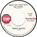 7inch Vinyl Single - Benny Martin - Don't Let Your Deal Go Down / If I Can Stay Away Long Enough