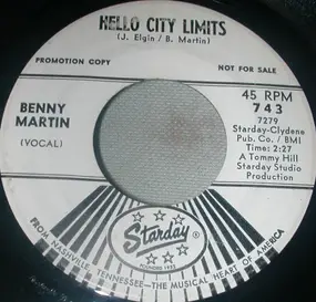 Benny Martin - I'll Never Get Over Loving You / Hello City Limits