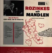 Benny Michel and his Orchestra - Rozinkes mit Mandlen