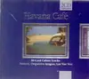 Double CD - Benny More / Silvio Rodriguez / Irakere - Havana Café - 30 Cool Cuban Tracks - Slipcase