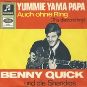 Benny Quick - Yummie Yama Papa