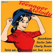 Benny Quick / Steff / Rex Gildo a.o. - Teenager Melody