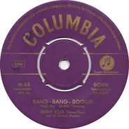Benny Rock And His Rocking Bennys - Bang-Bang-Boogie / Rock Around The Rhine
