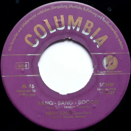 Benny Rock And His Rocking Bennys - Bang-Bang-Boogie / Rock Around The Rhine