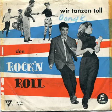 Benny Rock And His Rocking Bennys - Wir Tanzen Toll - Den Rock 'N Roll