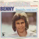 7inch Vinyl Single - Benny - Skateboard (Uh-Ah-Ah)