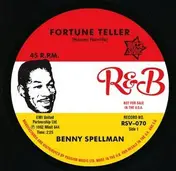 Benny Spellman - Fortune Teller / A Certain Girl