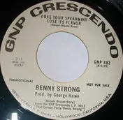 Benny Strong - Does Your Spearmint Lose Its Flavor / Five Foot Two Eyes Of Blue