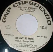 Benny Strong And His Orchestra - Does Your Spearmint Lose Its Flavor / Five Foot Two Eyes Of Blue