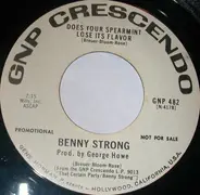 Benny Strong And His Orchestra - Does Your Spearmint Lose Its Flavor / Five Foot Two Eyes Of Blue