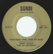 Benny Strong And His Orchestra - Five Foot Two, Eyes Of Blue/When I Take My Sugar To Tea