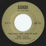 Benny Strong And His Orchestra - Five Foot Two, Eyes Of Blue/When I Take My Sugar To Tea