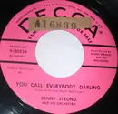 7inch Vinyl Single - Benny Strong And His Orchestra - You Call Everybody Darling / I Love My Baby