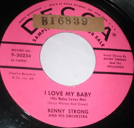 Benny Strong And His Orchestra - You Call Everybody Darling / I Love My Baby
