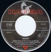 7inch Vinyl Single - Benny - Wenn Deine Süße Einmal Sauer Ist (Lay Your Love On Me)
