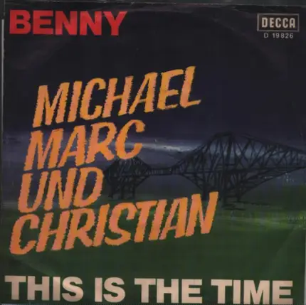 Benny - Michael, Marc Und Christian