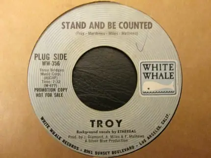 Troy - Stand And Be Counted / Then Go
