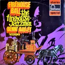 LP - Benny Bailey - Firehouse Ball The Firehouse Jazzmen