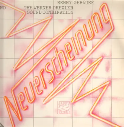 Benny Gebauer & The Werner Drexler Sound Combination - Neuerscheinung