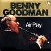 Double LP - Benny Goodman - Air Play - still sealed
