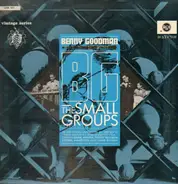 Benny Goodman - B.G., The Small Groups