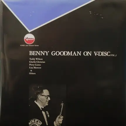 Benny Goodman - Benny Goodman On V-Disc - Volume 2 1945-46