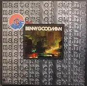 LP - Benny Goodman - Masters Of Swing Vol. 6