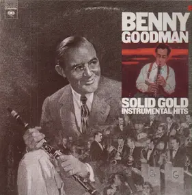 Benny Goodman - Solid Gold Instrumental Hits