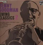 Benny Goodman - Swing Classics 2