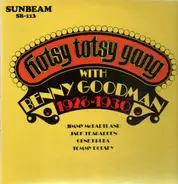 Benny Goodman - With The Hotsy Totsy Gang 1928-1930