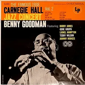 Benny Goodman - The Famous 1938 Carnegie Hall Jazz Concert - Vol. 2