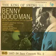 Benny Goodman - The King Of Swing Vol. 1