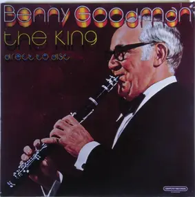 Benny Goodman - The King