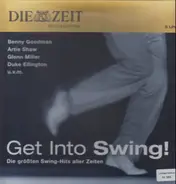 Benny Goodman / Artie Shaw / Glenn Miller a.o. - Get Into Swing!