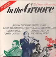 Benny Goodman, Artie Shaw, Louis Armstrong,.. - In The Groove