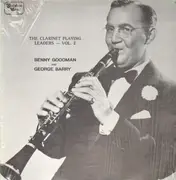LP - Benny Goodman And George Barry - The Clarinet Playing Leaders - Vol. 2