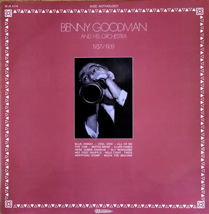 Benny Goodman And His Orchestra - 1937 / 1939