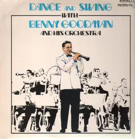 Benny Goodman - Dance and Swing
